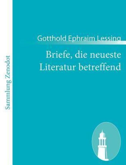 Briefe, die neueste Literatur betreffend