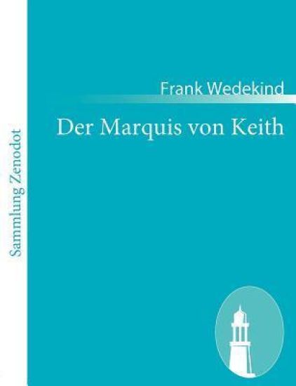 Der Marquis von Keith
