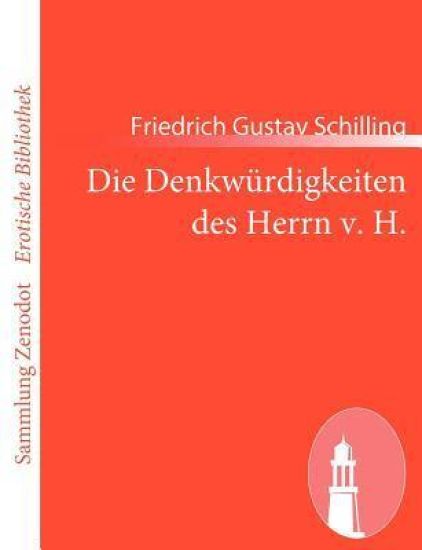 Die Denkwürdigkeiten Des Herrn V. H.