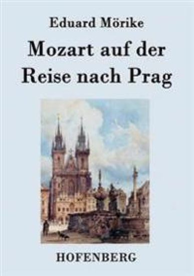 Mozart auf der Reise nach Prag