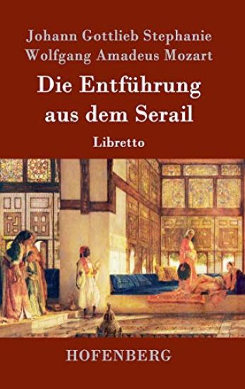 Die Entführung aus dem Serail