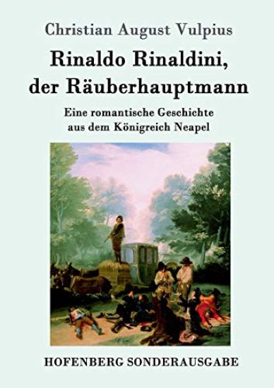 Rinaldo Rinaldini, der Räuberhauptmann