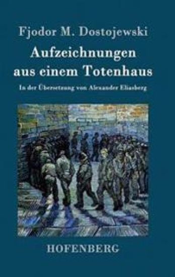 Aufzeichnungen aus einem Totenhaus