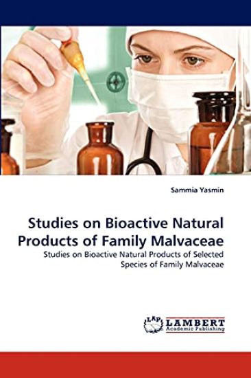 Studies on Bioactive Natural Products of Family Malvaceae