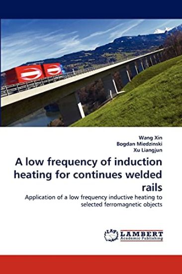 A low frequency of induction heating for continues welded rails