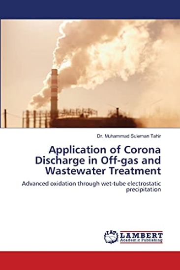 Application of Corona Discharge in Off-gas and Wastewater Treatment