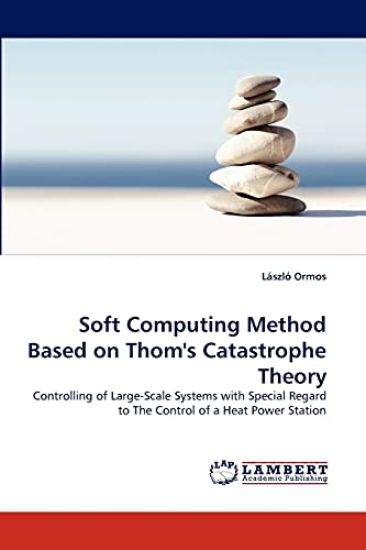 Soft Computing Method Based on Thom's Catastrophe Theory