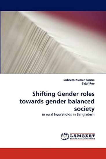 Shifting Gender Roles Towards Gender Balanced Society