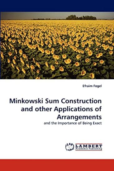 Minkowski Sum Construction and other Applications of Arrangements