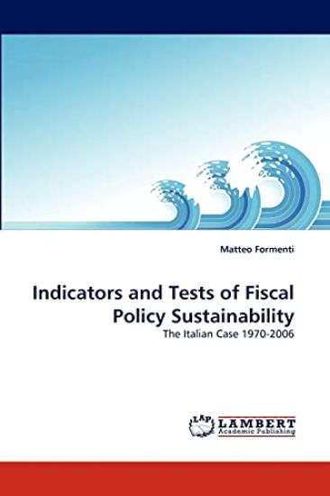 Indicators and Tests of Fiscal Policy Sustainability
