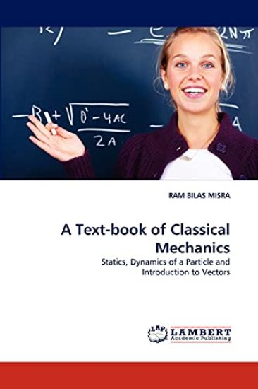 A Text-Book of Classical Mechanics