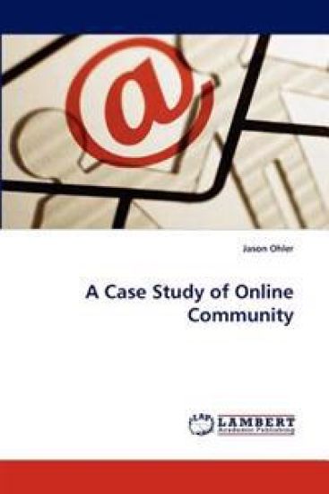 A Case Study of Online Community