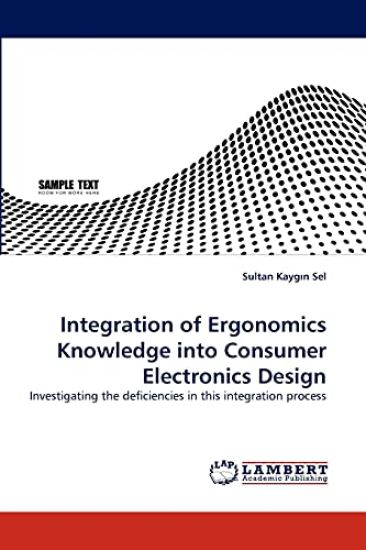Integration of Ergonomics Knowledge Into Consumer Electronics Design