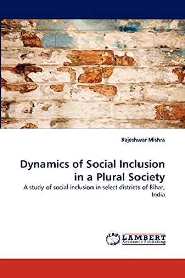 Dynamics of Social Inclusion in a Plural Society