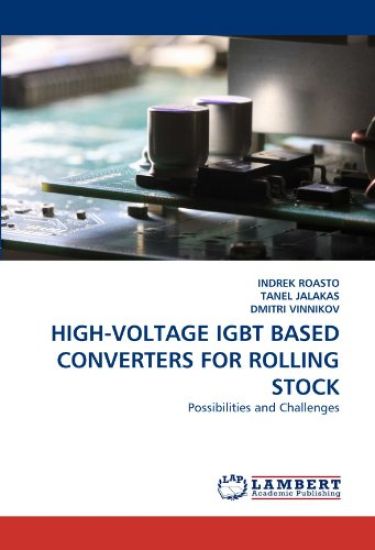High-Voltage Igbt Based Converters for Rolling Stock