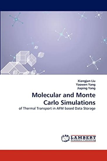 Molecular and Monte Carlo Simulations