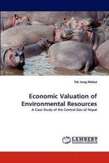 Economic Valuation of Environmental Resources