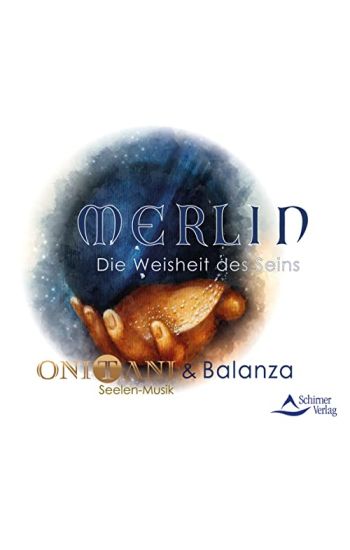 Merlin - Die Weisheit des Seins