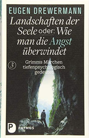 Landschaften der Seele oder: Wie man die Angst überwindet