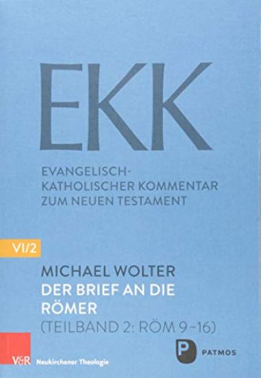 Der Brief an Die Romer: (Teilband 2: ROM 9-16)