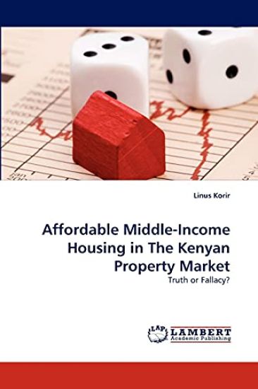 Affordable Middle-Income Housing in the Kenyan Property Market