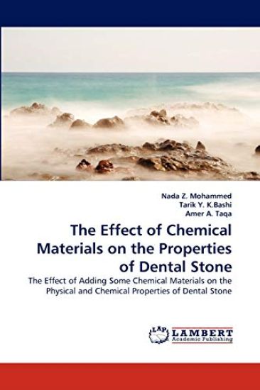 The Effect of Chemical Materials on the Properties of Dental Stone