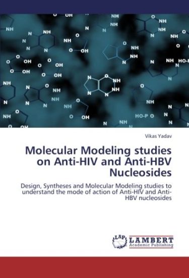 Molecular Modeling studies on Anti-HIV and Anti-HBV Nucleosides