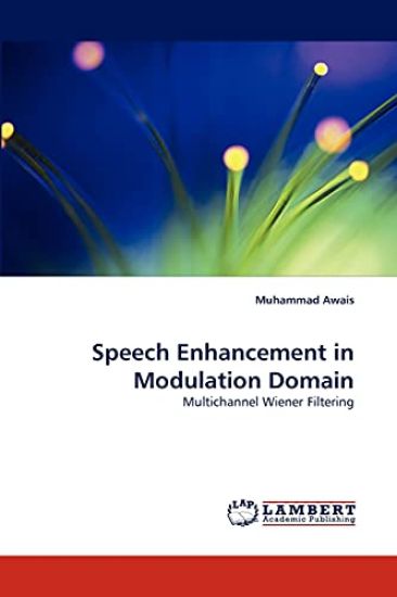 Speech Enhancement in Modulation Domain