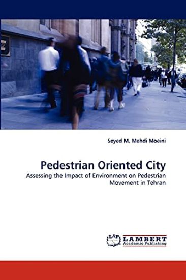 Pedestrian Oriented City
