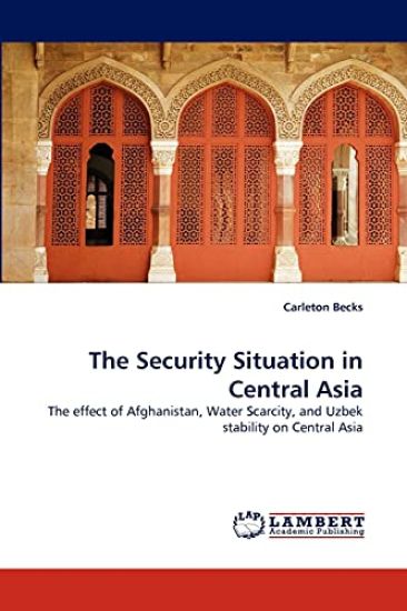 The Security Situation in Central Asia