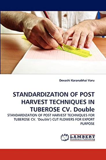 Standardization of Post Harvest Techniques in Tuberose CV. Double