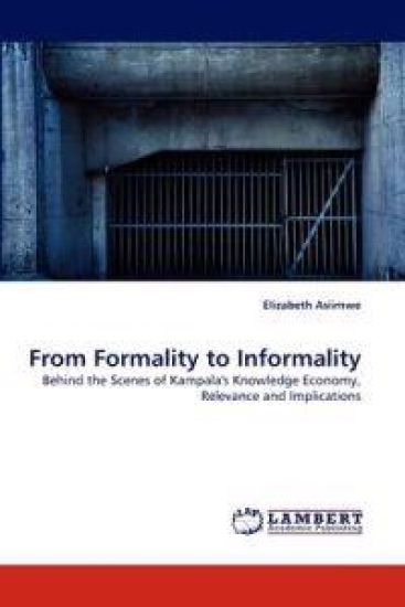 From Formality to Informality