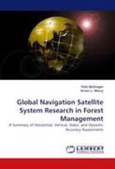 Global Navigation Satellite System Research in Forest Management
