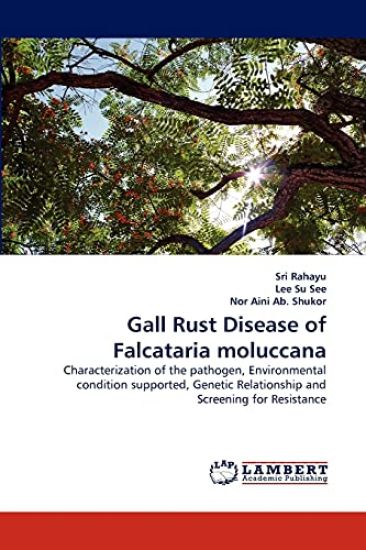 Gall Rust Disease of Falcataria Moluccana