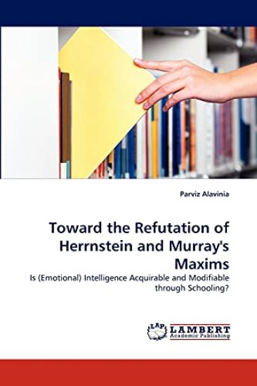 Toward the Refutation of Herrnstein and Murray's Maxims
