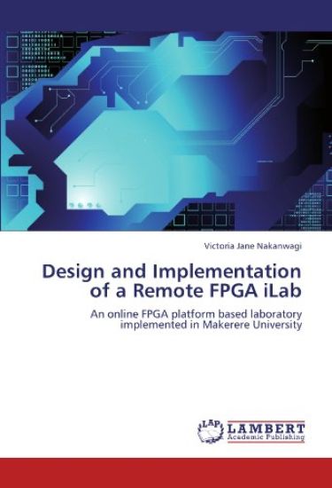 Design and Implementation of a Remote FPGA iLab