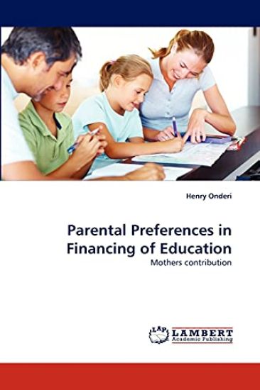 Parental Preferences in Financing of Education