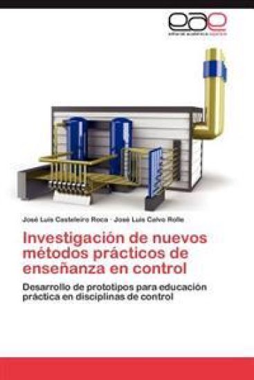 Investigacion de Nuevos Metodos Practicos de Ensenanza En Control