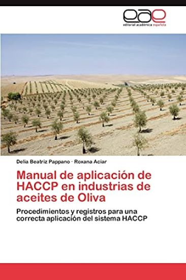 Manual de aplicación de HACCP en industrias de aceites de Oliva