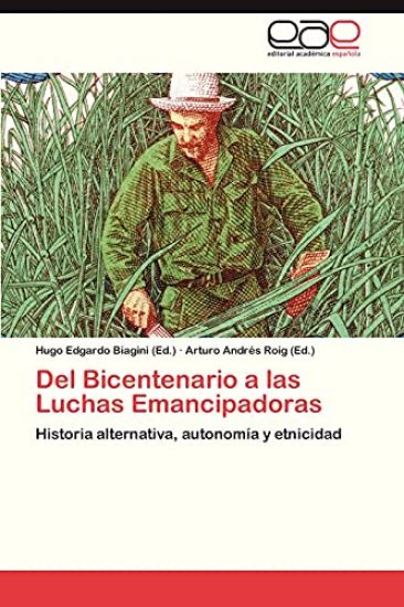 del Bicentenario a Las Luchas Emancipadoras