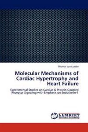 Molecular Mechanisms of Cardiac Hypertrophy and Heart Failure