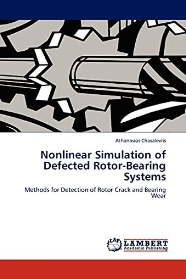Nonlinear Simulation of Defected Rotor-Bearing Systems