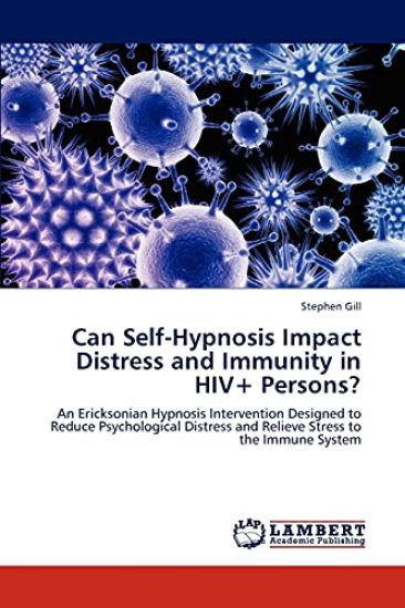 Can Self-Hypnosis Impact Distress and Immunity in HIV+ Persons?