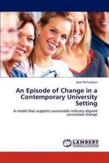 An Episode of Change in a Contemporary University Setting