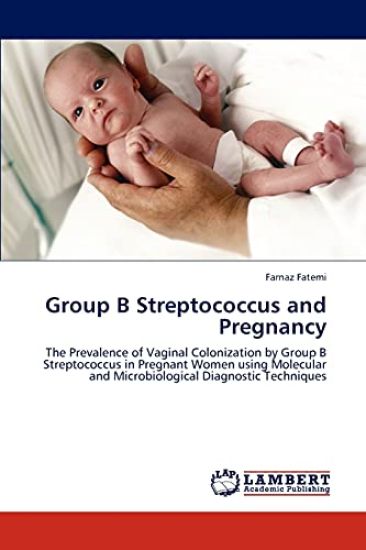 Group B Streptococcus and Pregnancy