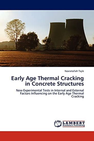 Early Age Thermal Cracking in Concrete Structures