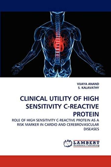 Clinical Utility of High Sensitivity C-Reactive Protein