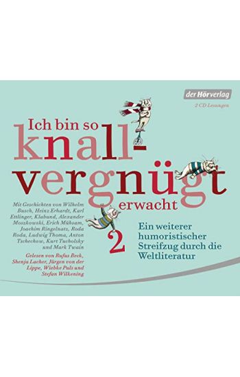 Ich bin so knallvergnügt erwacht 2