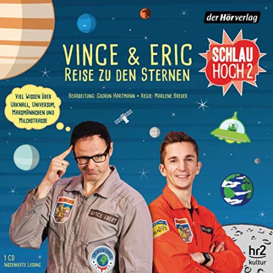 Schlau hoch 2 Vince und Eric Reise zu den Sternen