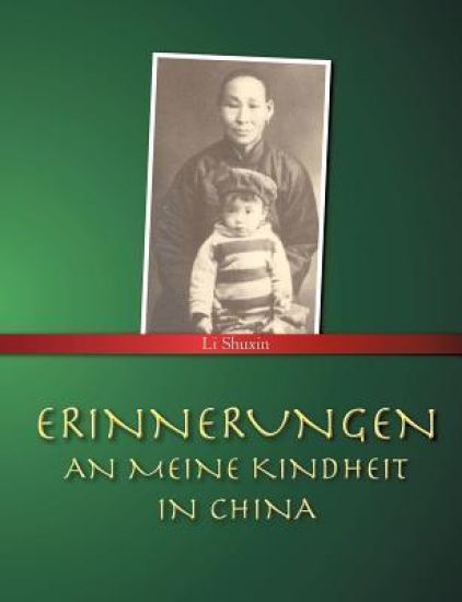 Erinnerungen an meine Kindheit in China